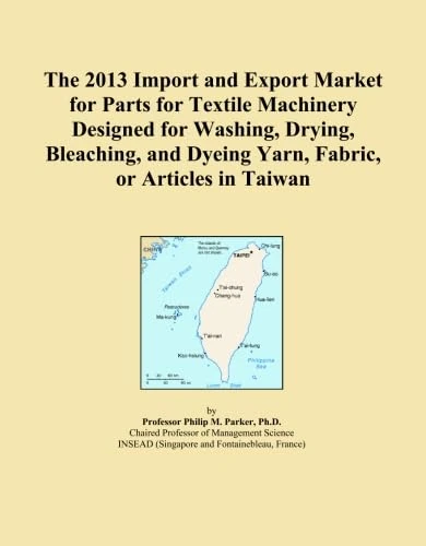 The 2013 Import and Export Market for Parts for Textile Machinery Designed for Washing, Drying, Bleaching, and Dyeing Yarn, Fabric, or Articles in Taiwan