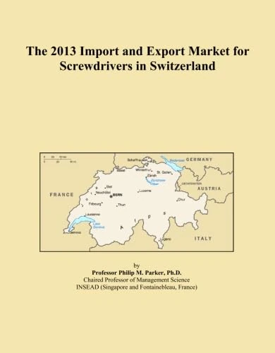 The 2013 Import and Export Market for Screwdrivers in Switzerland