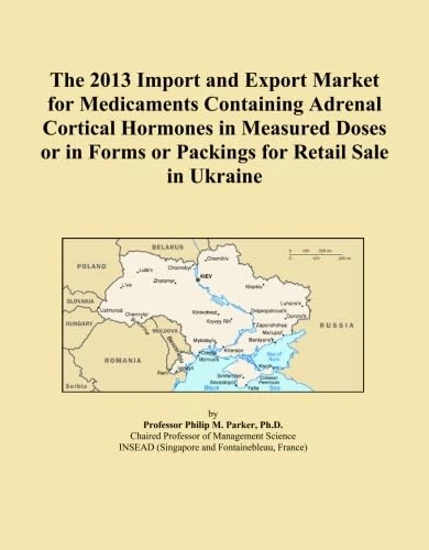 The 2013 Import and Export Market for Medicaments Containing Adrenal Cortical Hormones in Measured Doses or in Forms or Packings for Retail Sale in Ukraine