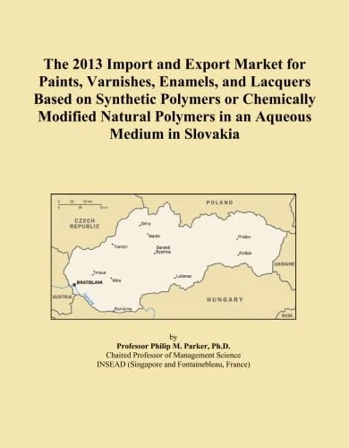 The 2013 Import and Export Market for Paints, Varnishes, Enamels, and Lacquers Based on Synthetic Polymers or Chemically Modified Natural Polymers in an Aqueous Medium in Slovakia