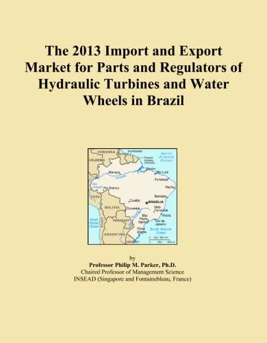 The 2013 Import and Export Market for Parts and Regulators of Hydraulic Turbines and Water Wheels in Brazil