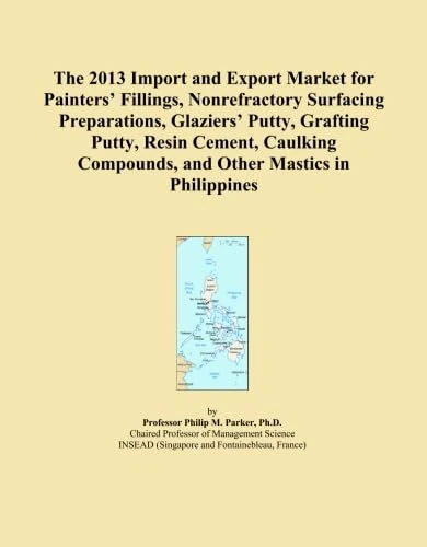 The 2013 Import and Export Market for Painters' Fillings, Nonrefractory Surfacing Preparations, Glaziers' Putty, Grafting Putty, Resin Cement, Caulking Compounds, and Other Mastics in Philippines