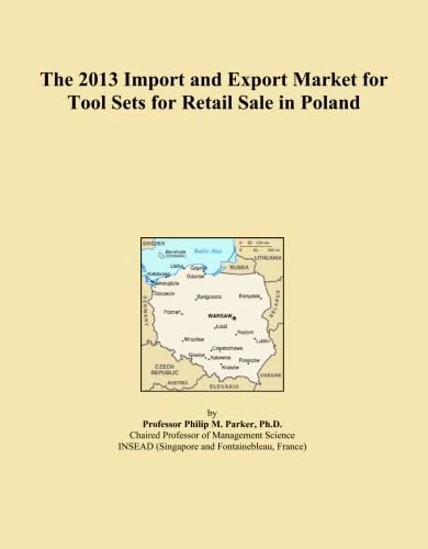 The 2013 Import and Export Market for Tool Sets for Retail Sale in Poland