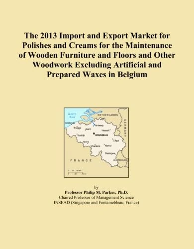 The 2013 Import and Export Market for Polishes and Creams for the Maintenance of Wooden Furniture and Floors and Other Woodwork Excluding Artificial and Prepared Waxes in Belgium