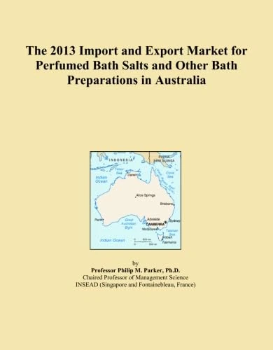 The 2013 Import and Export Market for Perfumed Bath Salts and Other Bath Preparations in Australia