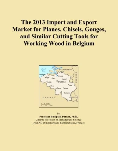 The 2013 Import and Export Market for Planes, Chisels, Gouges, and Similar Cutting Tools for Working Wood in Belgium