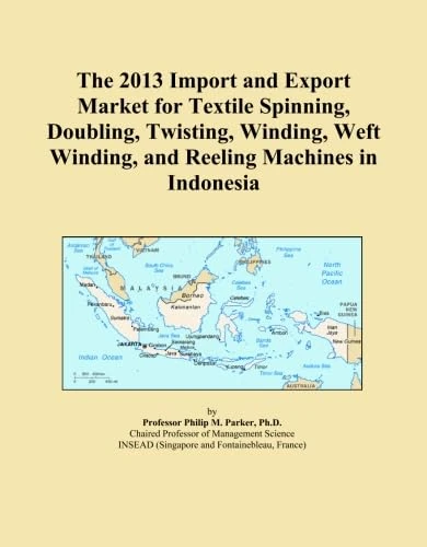 The 2013 Import and Export Market for Textile Spinning, Doubling, Twisting, Winding, Weft Winding, and Reeling Machines in Indonesia
