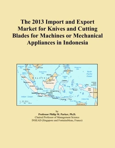 The 2013 Import and Export Market for Knives and Cutting Blades for Machines or Mechanical Appliances in Indonesia