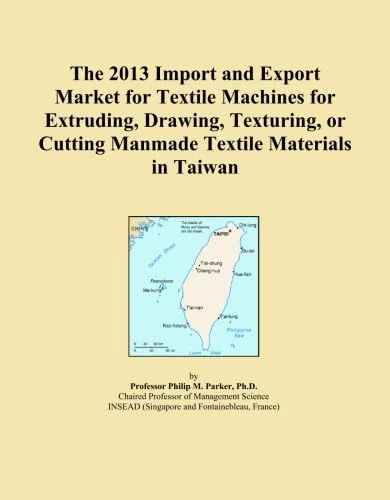 The 2013 Import and Export Market for Textile Machines for Extruding, Drawing, Texturing, or Cutting Manmade Textile Materials in Taiwan