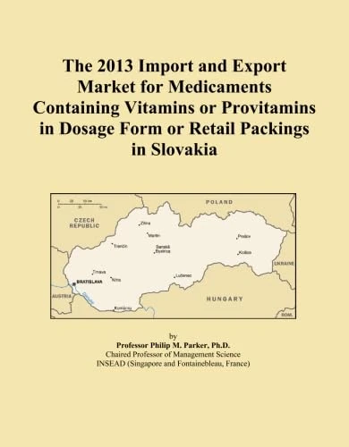 The 2013 Import and Export Market for Medicaments Containing Vitamins or Provitamins in Dosage Form or Retail Packings in Slovakia