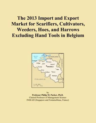 The 2013 Import and Export Market for Scarifiers, Cultivators, Weeders, Hoes, and Harrows Excluding Hand Tools in Belgium