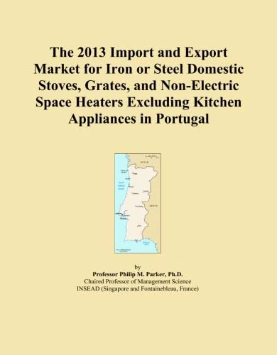 The 2013 Import and Export Market for Iron or Steel Domestic Stoves, Grates, and Non-Electric Space Heaters Excluding Kitchen Appliances in Portugal