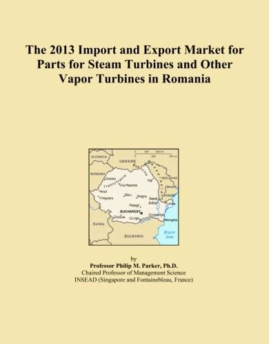 The 2013 Import and Export Market for Parts for Steam Turbines and Other Vapor Turbines in Romania