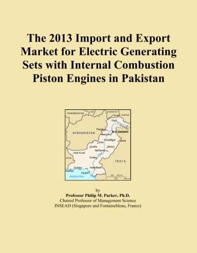 The 2013 Import and Export Market for Electric Generating Sets with Internal Combustion Piston Engines in Pakistan