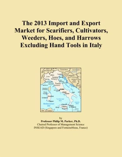The 2013 Import and Export Market for Scarifiers, Cultivators, Weeders, Hoes, and Harrows Excluding Hand Tools in Italy