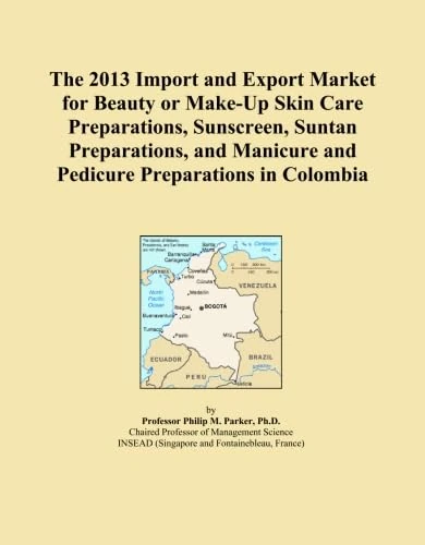 The 2013 Import and Export Market for Beauty or Make-Up Skin Care Preparations, Sunscreen, Suntan Preparations, and Manicure and Pedicure Preparations in Colombia
