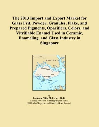 The 2013 Import and Export Market for Glass Frit, Powder, Granules, Flake, and Prepared Pigments, Opacifiers, Colors, and Vitrifiable Enamel Used in Ceramic, Enameling, and Glass Industry in Singapore
