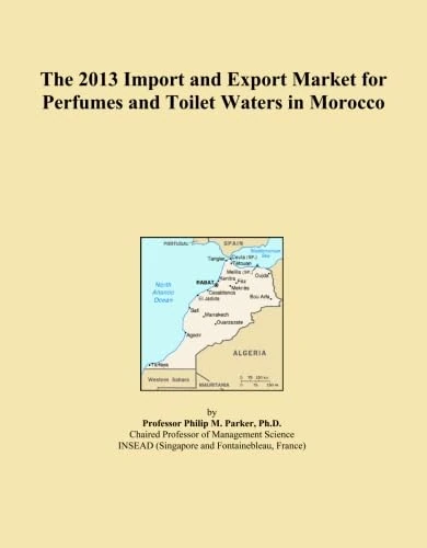 The 2013 Import and Export Market for Perfumes and Toilet Waters in Morocco