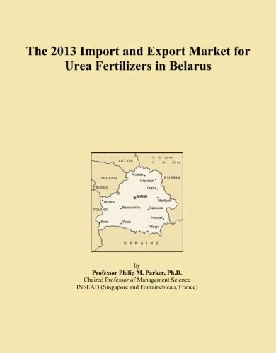 The 2013 Import and Export Market for Urea Fertilizers in Belarus