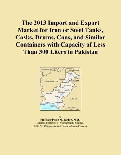 The 2013 Import and Export Market for Iron or Steel Tanks, Casks, Drums, Cans, and Similar Containers with Capacity of Less Than 300 Liters in Pakistan