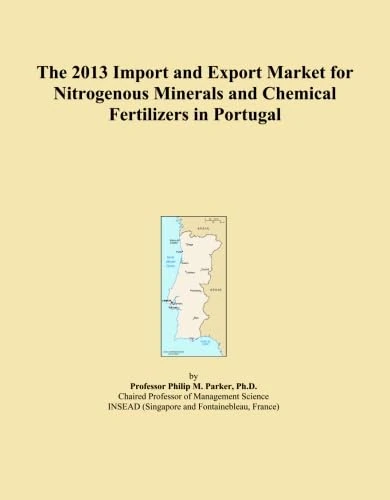 The 2013 Import and Export Market for Nitrogenous Minerals and Chemical Fertilizers in Portugal