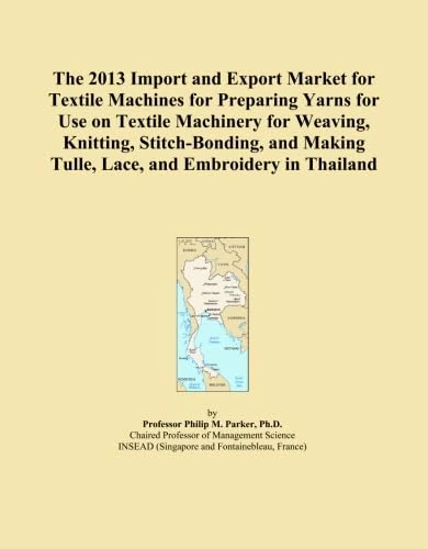 2013 Textile Machinery Import Export Market Thailand - Analysis