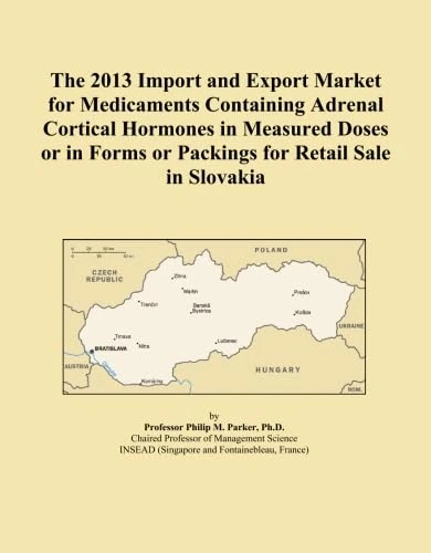 The 2013 Import and Export Market for Medicaments Containing Adrenal Cortical Hormones in Measured Doses or in Forms or Packings for Retail Sale in Slovakia