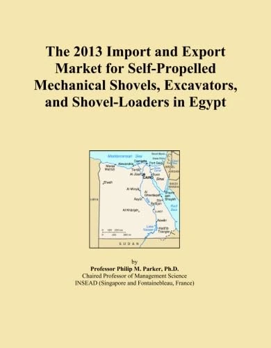 The 2013 Import and Export Market for Self-Propelled Mechanical Shovels, Excavators, and Shovel-Loaders in Egypt