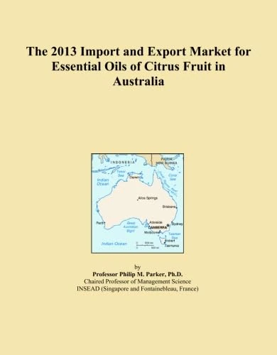 The 2013 Import and Export Market for Essential Oils of Citrus Fruit in Australia