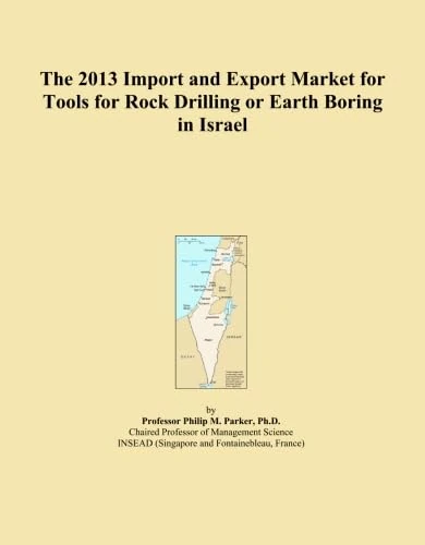 2013 Import and Export Market for Rock Drilling Tools in Israel