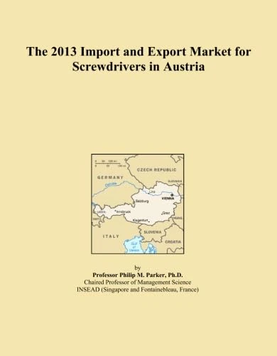 The 2013 Import and Export Market for Screwdrivers in Austria