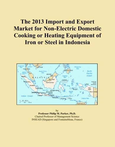 The 2013 Import and Export Market for Non-Electric Domestic Cooking or Heating Equipment of Iron or Steel in Indonesia