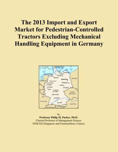 The 2013 Import and Export Market for Pedestrian-Controlled Tractors Excluding Mechanical Handling Equipment in Germany