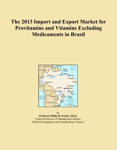 The 2013 Import and Export Market for Provitamins and Vitamins Excluding Medicaments in Brazil