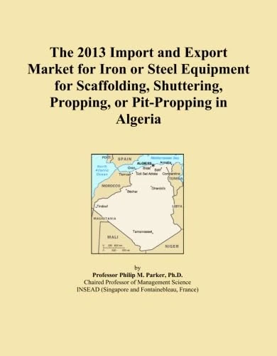 The 2013 Import and Export Market for Iron or Steel Equipment for Scaffolding, Shuttering, Propping, or Pit-Propping in Algeria