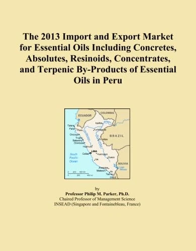 2013 Peru Essential Oils Import and Export Market Report