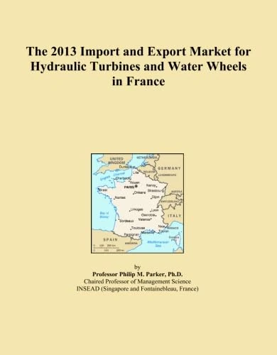 The 2013 Import and Export Market for Hydraulic Turbines and Water Wheels in France