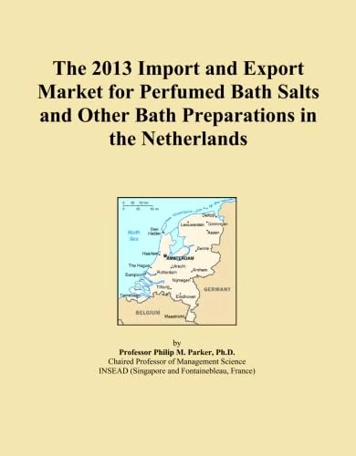 The 2013 Import and Export Market for Perfumed Bath Salts and Other Bath Preparations in the Netherlands