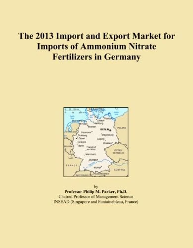 The 2013 Import and Export Market for Imports of Ammonium Nitrate Fertilizers in Germany