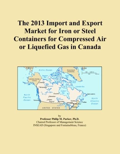 The 2013 Import and Export Market for Iron or Steel Containers for Compressed Air or Liquefied Gas in Canada