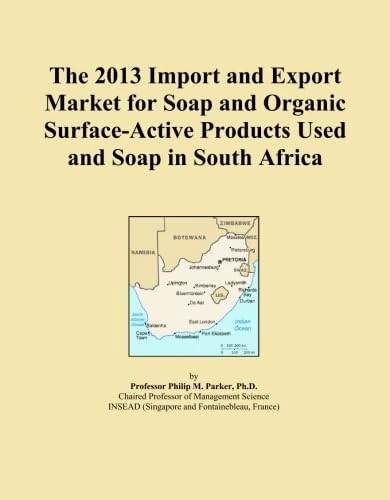 The 2013 Import and Export Market for Soap and Organic Surface-Active Products Used and Soap in South Africa