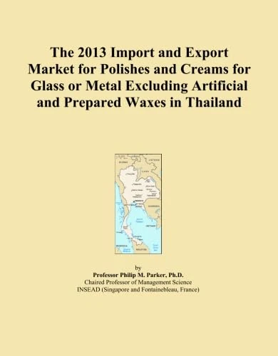 The 2013 Import and Export Market for Polishes and Creams for Glass or Metal Excluding Artificial and Prepared Waxes in Thailand