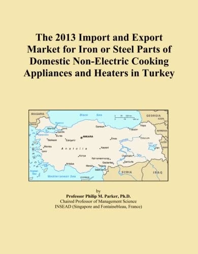 The 2013 Import and Export Market for Iron or Steel Parts of Domestic Non-Electric Cooking Appliances and Heaters in Turkey