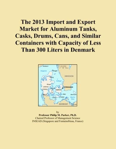 The 2013 Import and Export Market for Aluminum Tanks, Casks, Drums, Cans, and Similar Containers with Capacity of Less Than 300 Liters in Denmark
