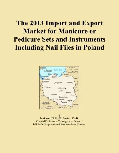 The 2013 Import and Export Market for Manicure or Pedicure Sets and Instruments Including Nail Files in Poland