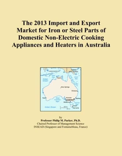 The 2013 Import and Export Market for Iron or Steel Parts of Domestic Non-Electric Cooking Appliances and Heaters in Australia