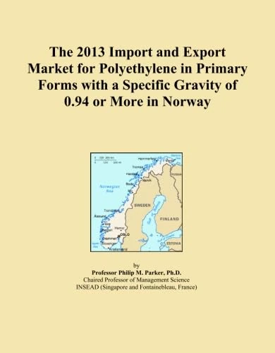 The 2013 Import and Export Market for Polyethylene in Primary Forms with a Specific Gravity of 0.94 or More in Norway