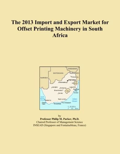 The 2013 Import and Export Market for Offset Printing Machinery in South Africa