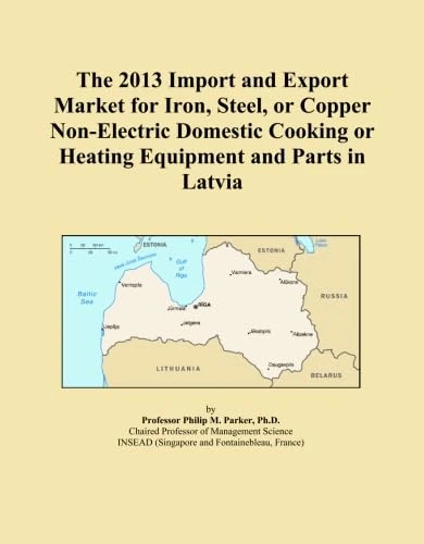 The 2013 Import and Export Market for Iron, Steel, or Copper Non-Electric Domestic Cooking or Heating Equipment and Parts in Latvia