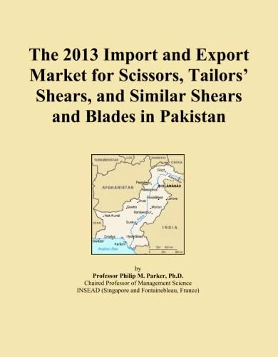 The 2013 Import and Export Market for Scissors, Tailors' Shears, and Similar Shears and Blades in Pakistan
